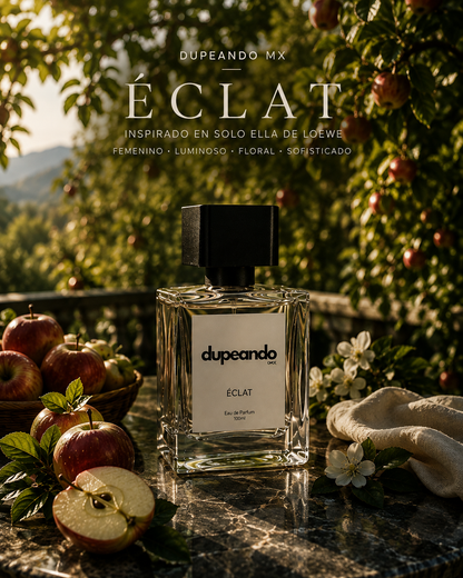 Éclat (INSPIRADO EN SOLO ELLA)