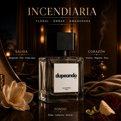 INCENDIARIA